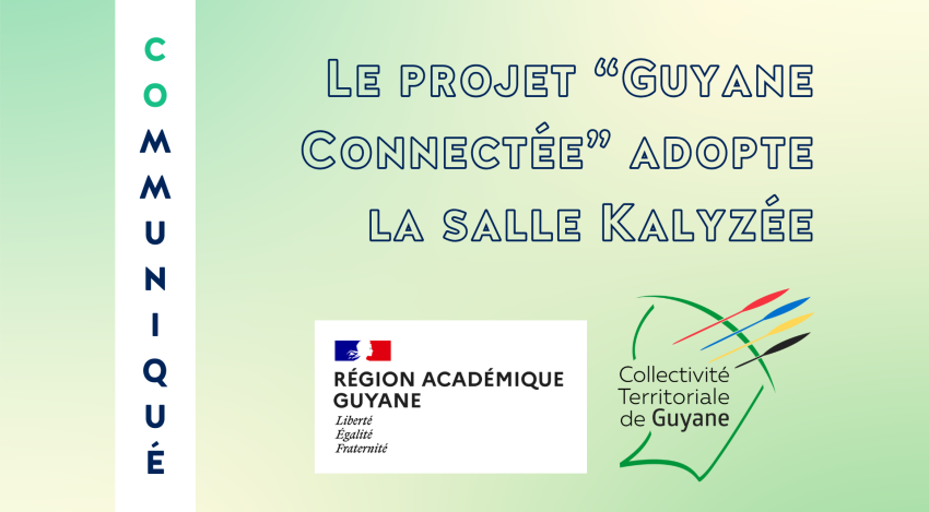 La salle comodale idéale de Kalyzée adoptée par le projet « Guyane connectée»