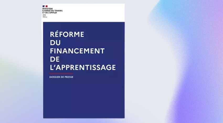 Réforme du financement apprentissage 2025 : ce qui change au 1er Juillet