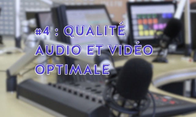 Qualité audio et video streaming live